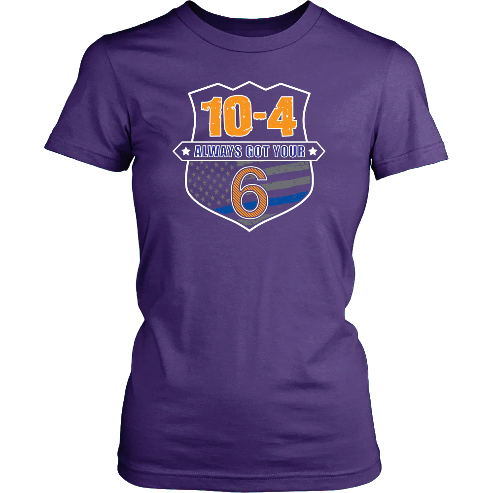 10-4 Always Got Your Six Shirts and Hoodies - Image 11