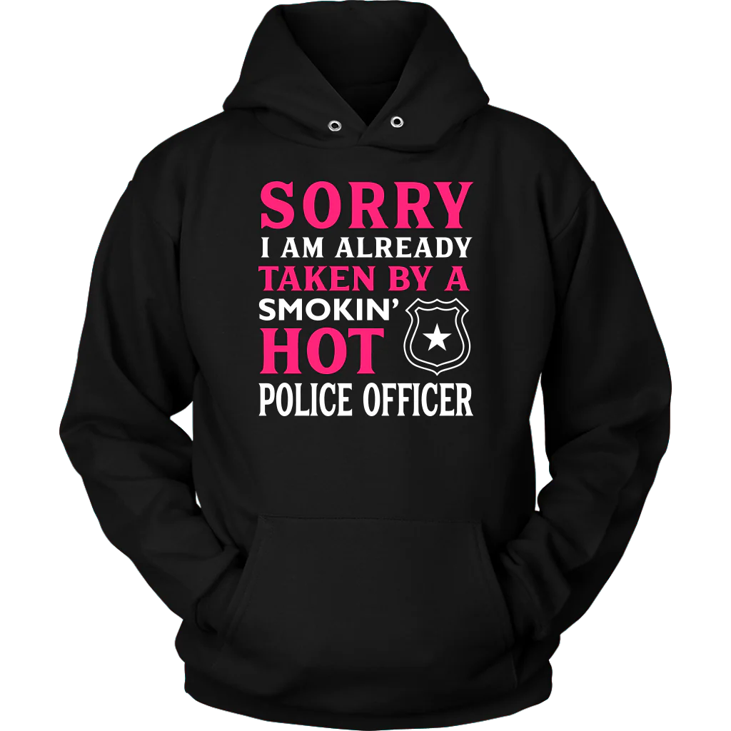 Already Taken by a Hot Police Officer Shirts and Hoodies - Image 7
