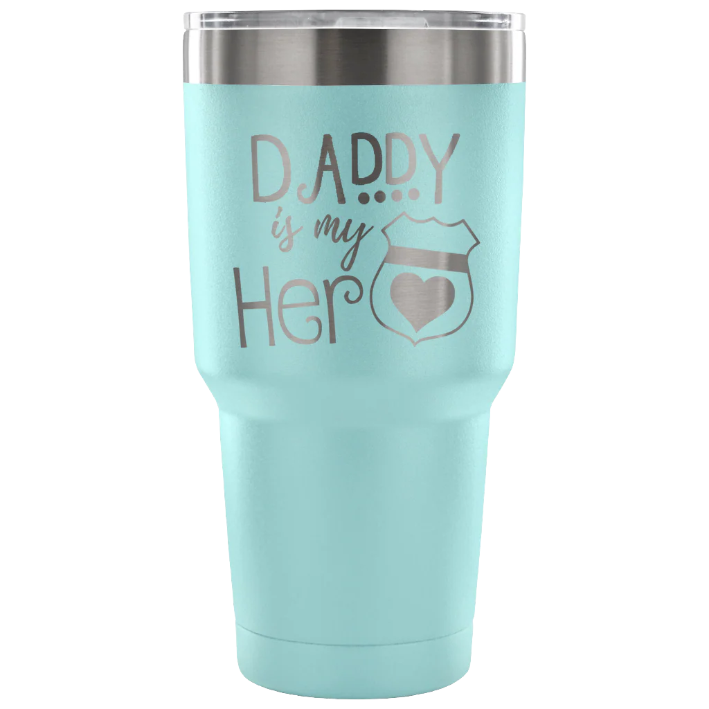 Daddy is my Hero 30 Ounce Vacuum Tumbler - Image 3