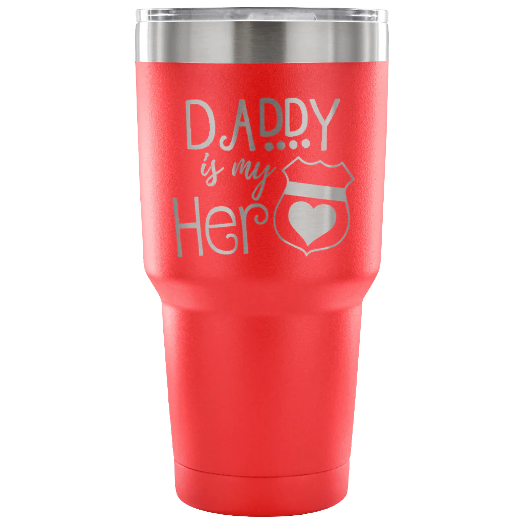 Daddy is my Hero 30 Ounce Vacuum Tumbler - Image 6