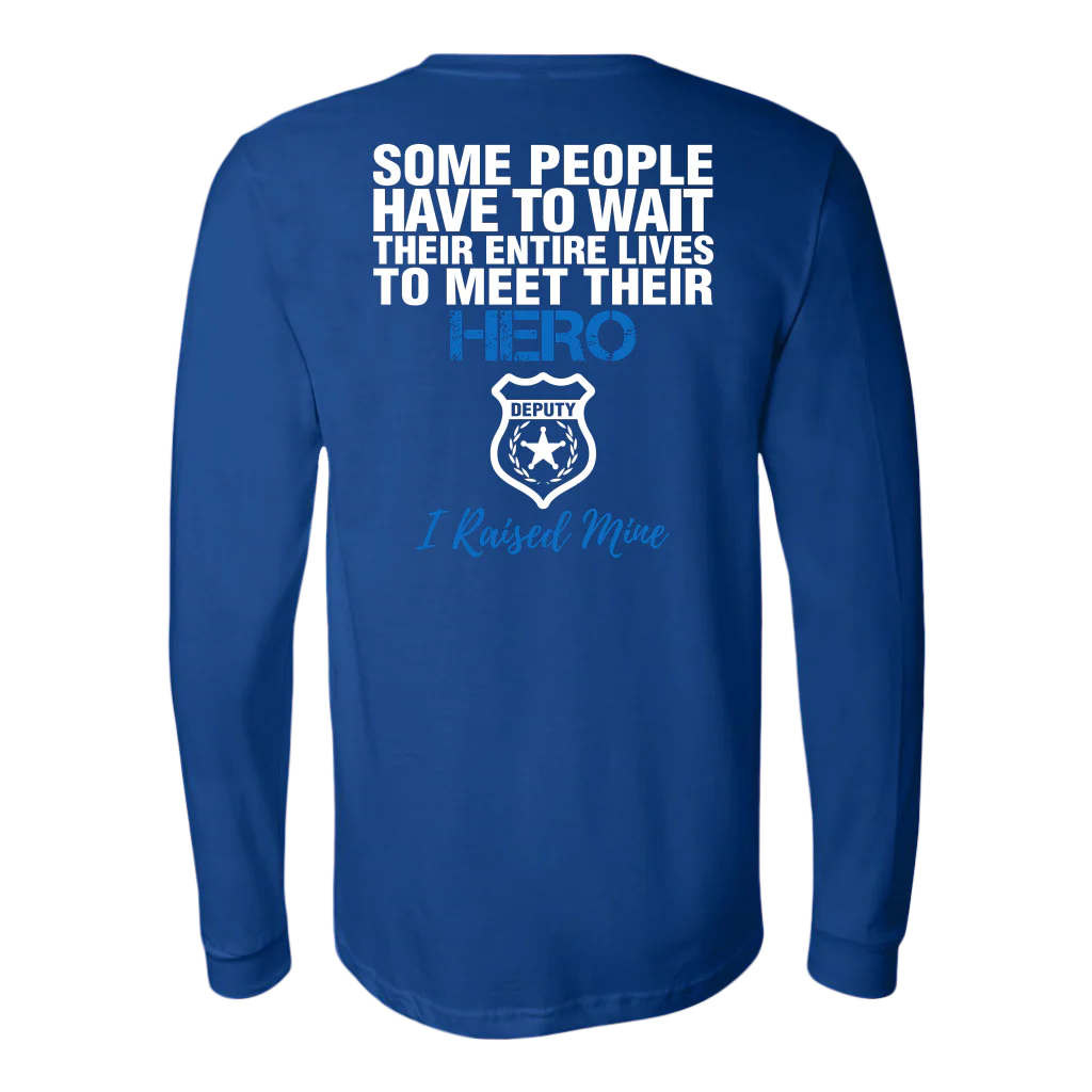 DEPUTY DAD - I RAISED MY HERO SHIRTS & HOODIES - Image 10