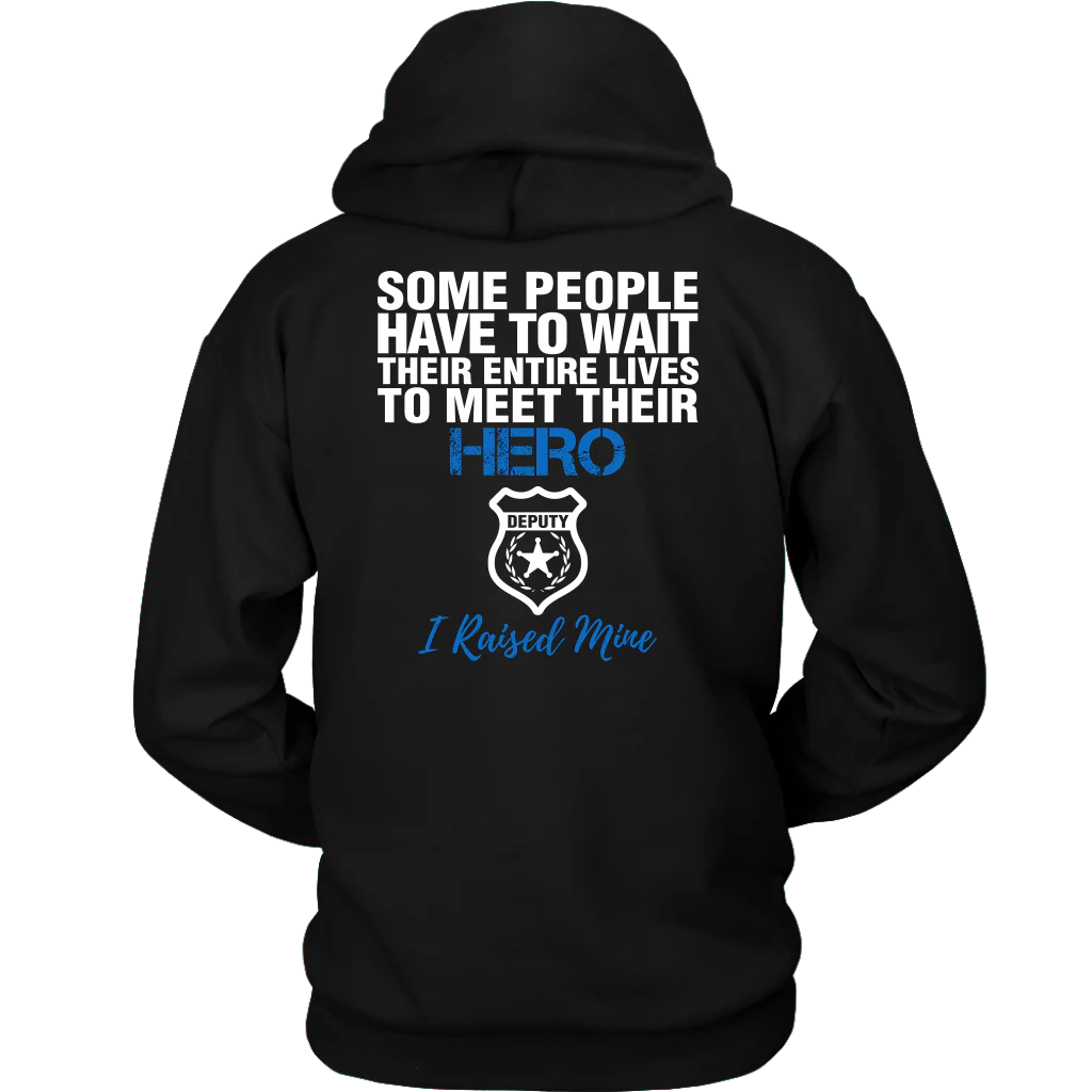 DEPUTY DAD - I RAISED MY HERO SHIRTS & HOODIES - Image 16