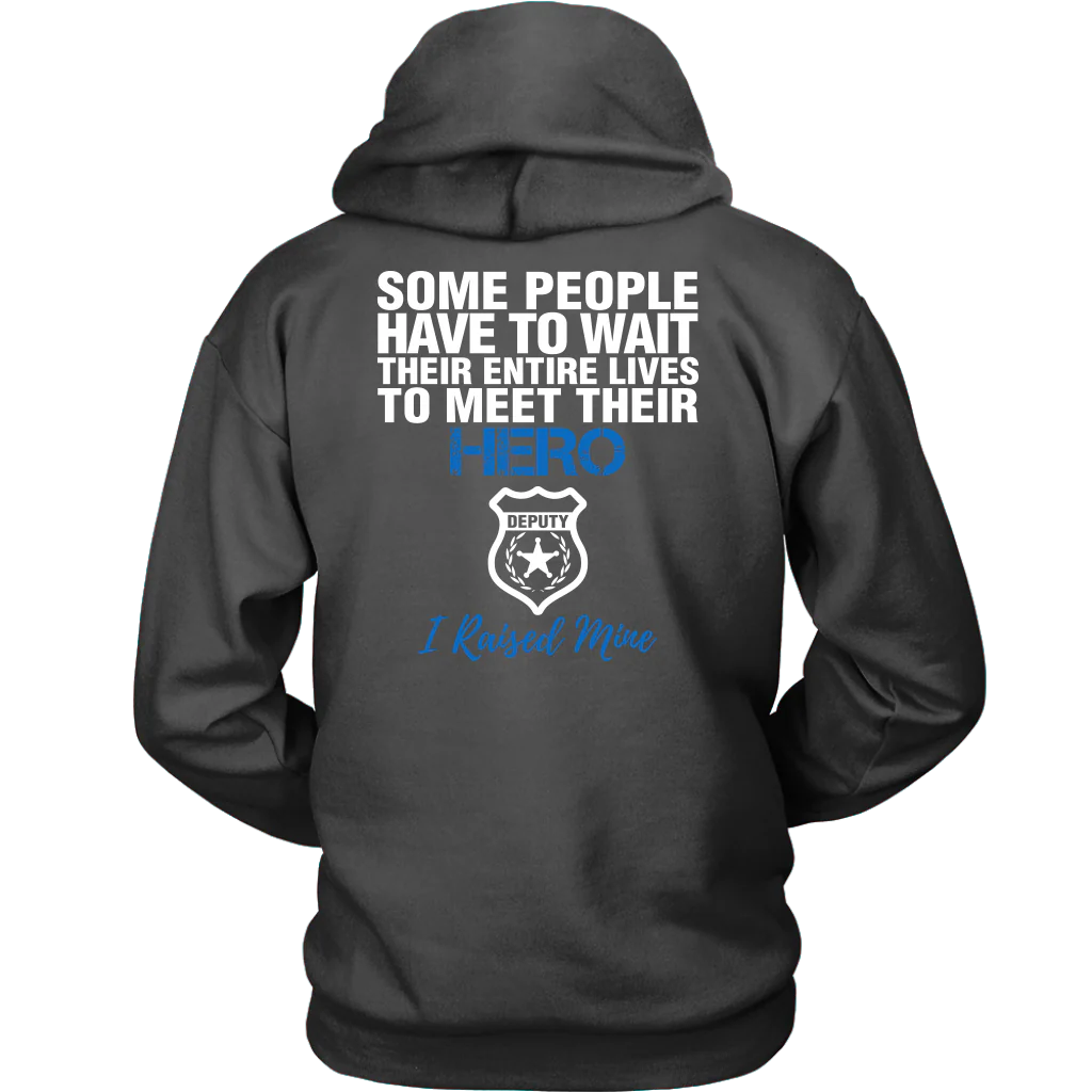 DEPUTY DAD - I RAISED MY HERO SHIRTS & HOODIES - Image 18