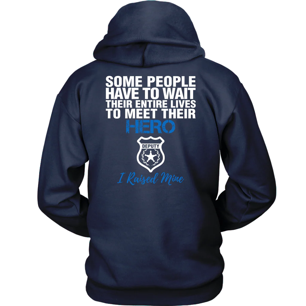 DEPUTY DAD - I RAISED MY HERO SHIRTS & HOODIES - Image 20