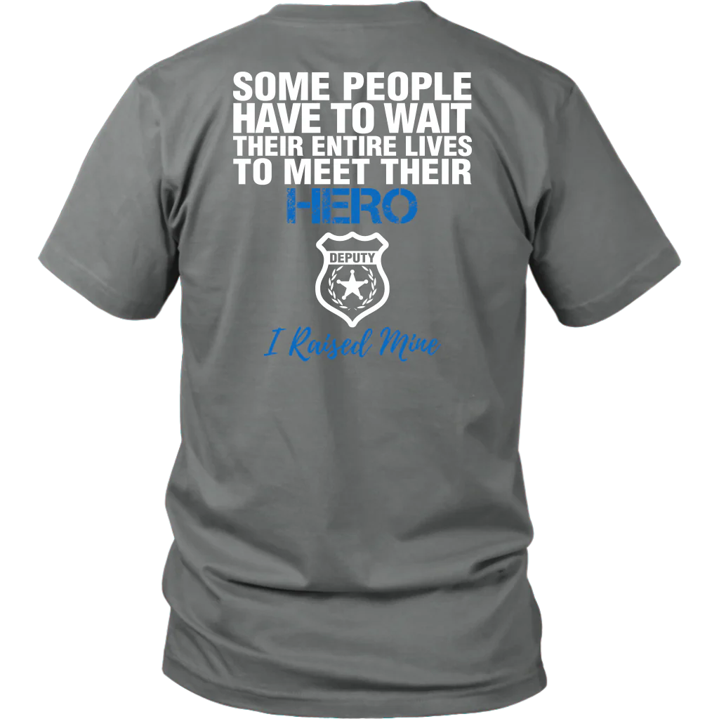DEPUTY DAD - I RAISED MY HERO SHIRTS & HOODIES - Image 6