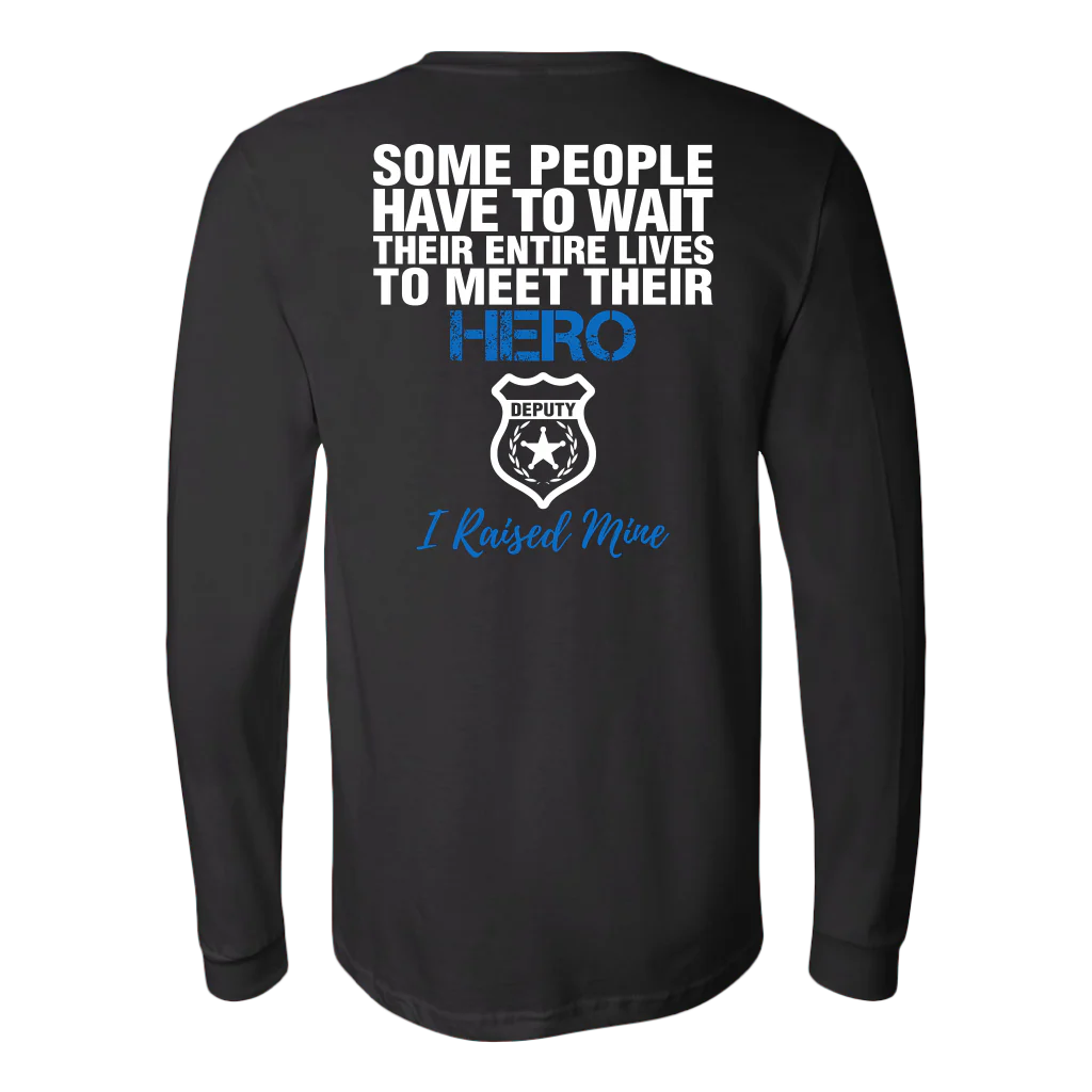 DEPUTY DAD - I RAISED MY HERO SHIRTS & HOODIES - Image 8