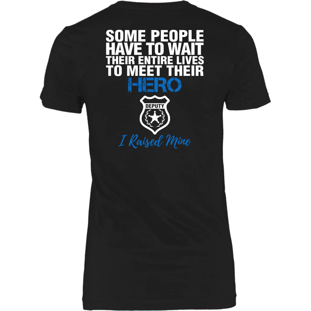 DEPUTY MOM - I RAISED MY HERO SHIRTS & HOODIES - Image 24