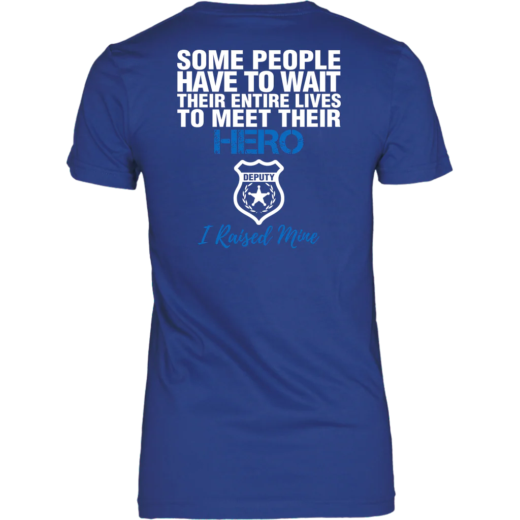 DEPUTY MOM - I RAISED MY HERO SHIRTS & HOODIES - Image 26
