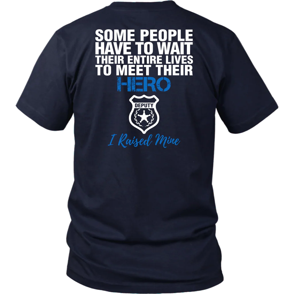 DEPUTY MOM - I RAISED MY HERO SHIRTS & HOODIES - Image 4