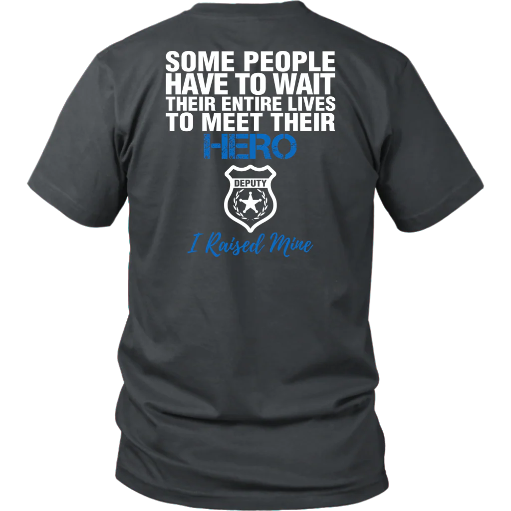 DEPUTY MOM - I RAISED MY HERO SHIRTS & HOODIES - Image 6