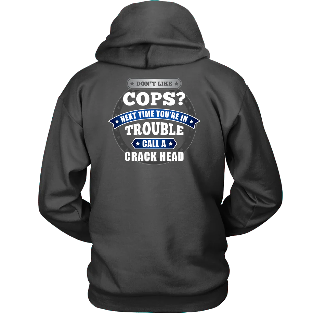 DON'T LIKE COPS SHIRTS AND HOODIES - Back - Image 8