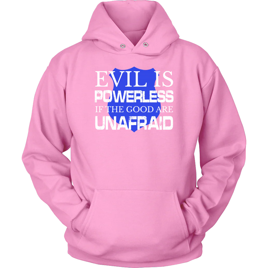 Evil Is Powerless shirts and hoodies - Image 10