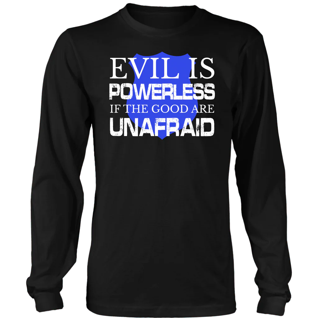 Evil Is Powerless shirts and hoodies - Image 6