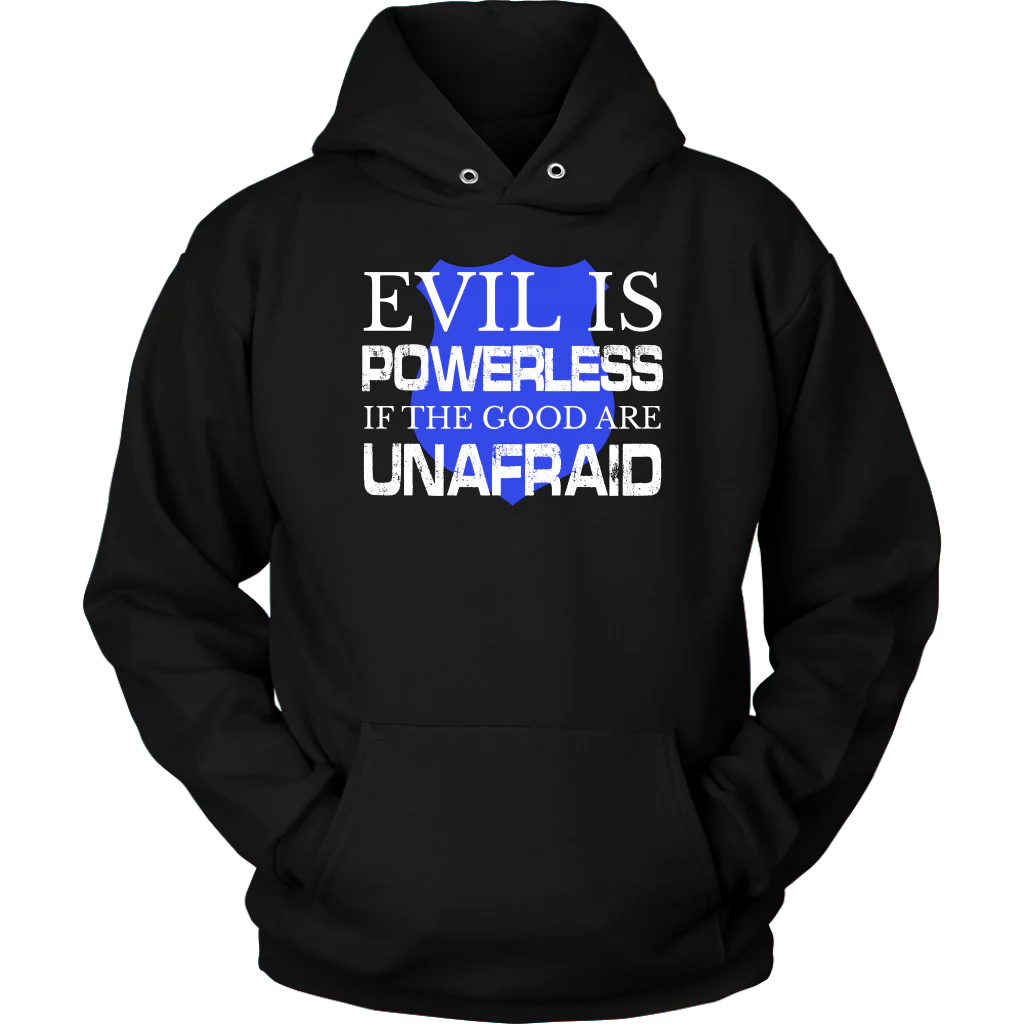 Evil Is Powerless shirts and hoodies - Image 7