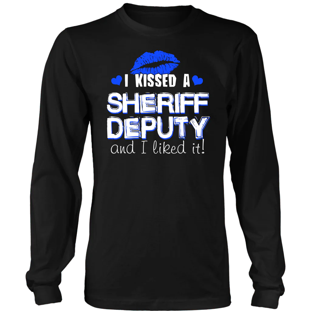 I Kissed Sheriff Deputy T-shirt and Hoodie - Image 6