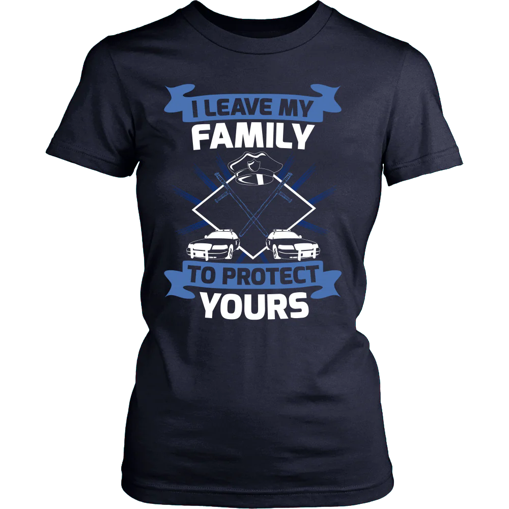 I Leave My Family To Protect Yours Shirt - Image 12