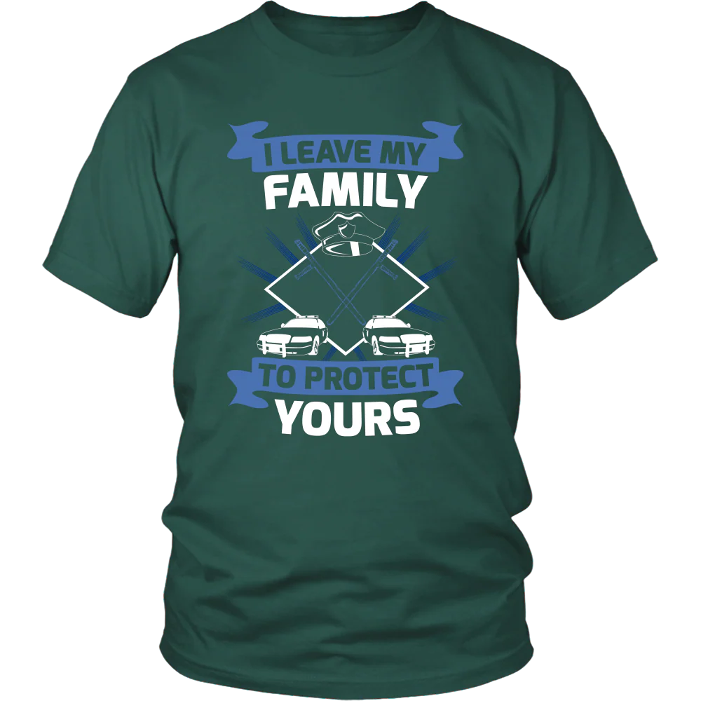 I Leave My Family To Protect Yours Shirt - Image 2