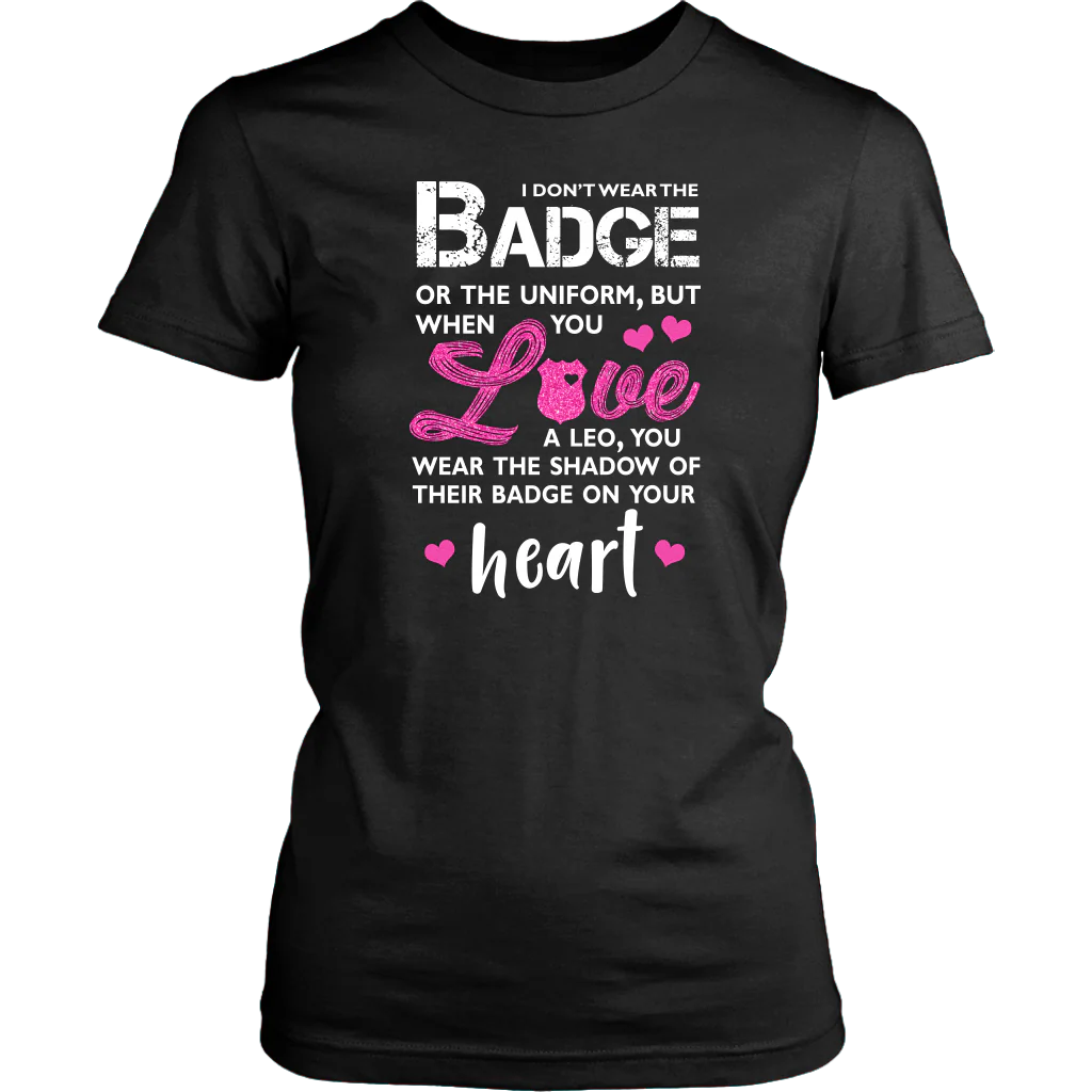 I Wear A Shadow of Your Badge on My Heart Shirts and Hoodies - Image 11