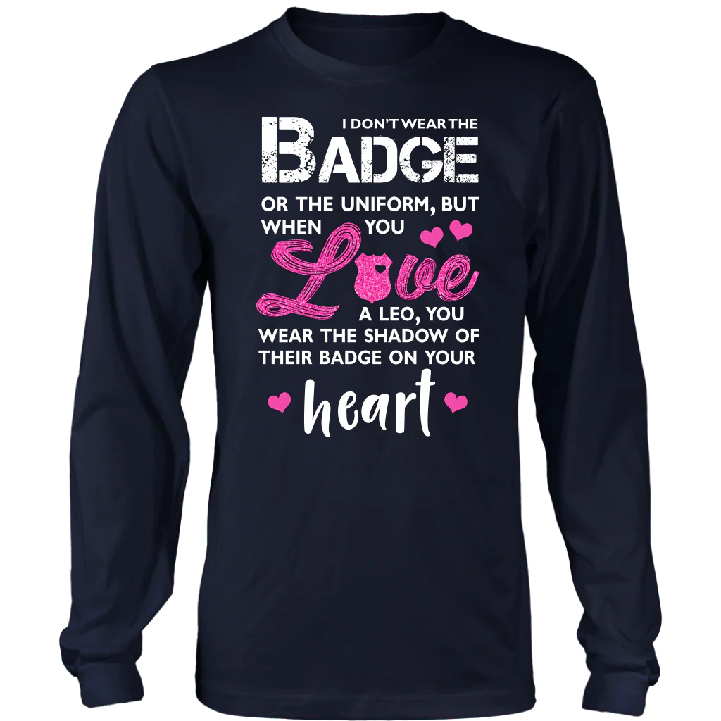 I Wear A Shadow of Your Badge on My Heart Shirts and Hoodies - Image 5