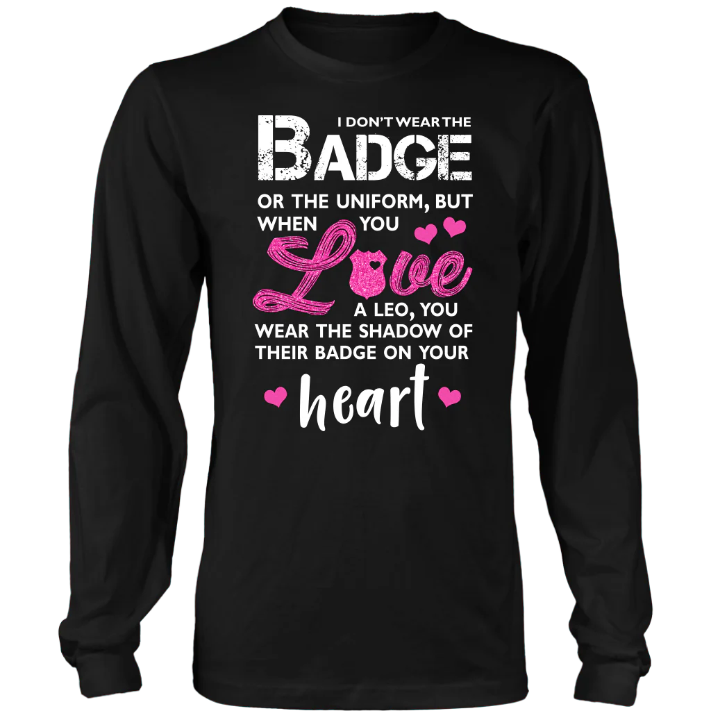 I Wear A Shadow of Your Badge on My Heart Shirts and Hoodies - Image 6