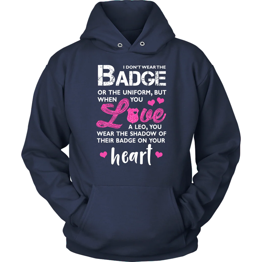 I Wear A Shadow of Your Badge on My Heart Shirts and Hoodies - Image 8