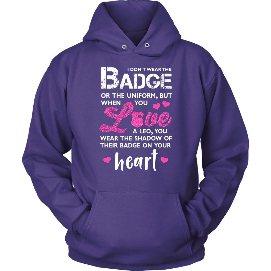 I Wear A Shadow of Your Badge on My Heart Shirts and Hoodies - Image 9