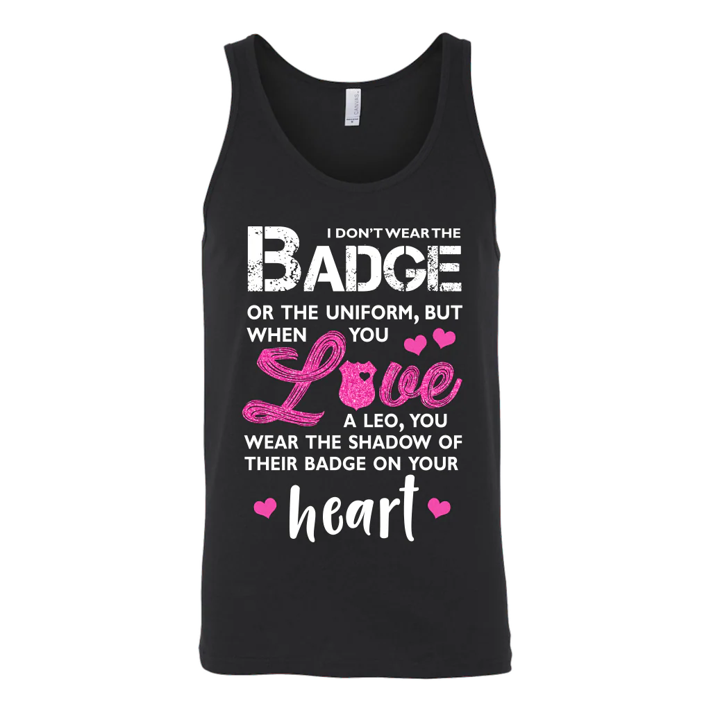 I Wear A Shadow of Your Badge on My Heart Tank Tops - Image 5