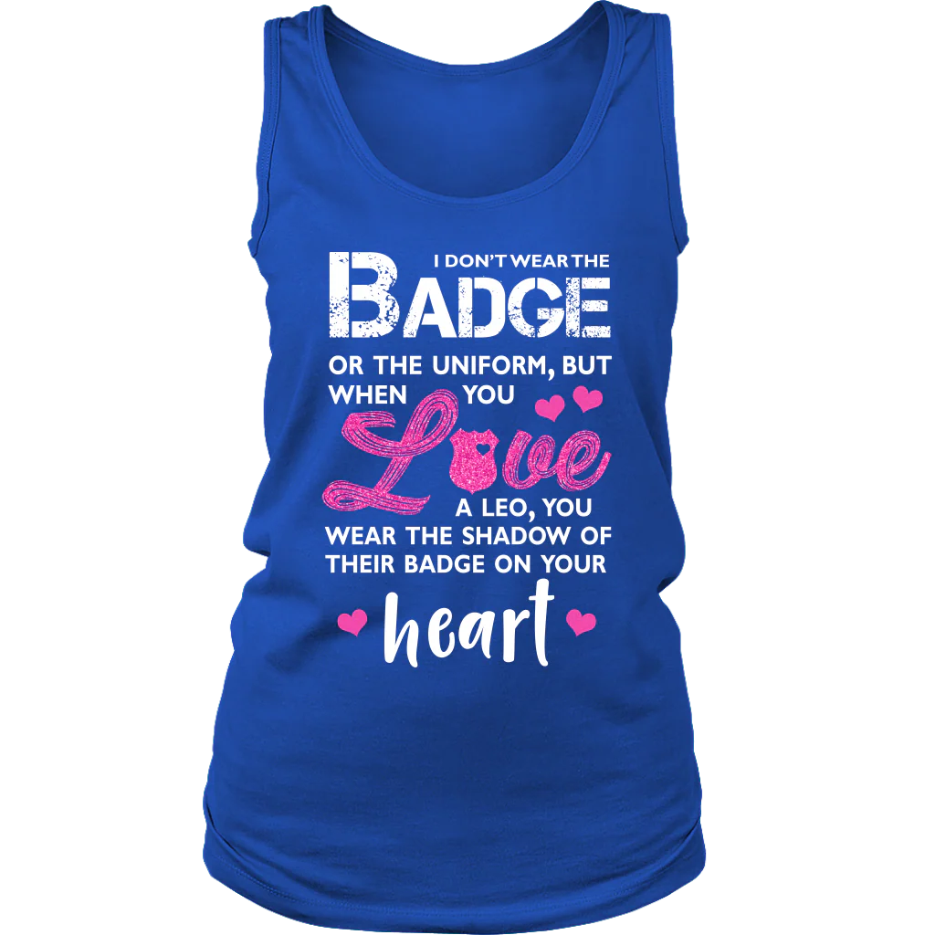 I Wear A Shadow of Your Badge on My Heart Tank Tops - Image 8