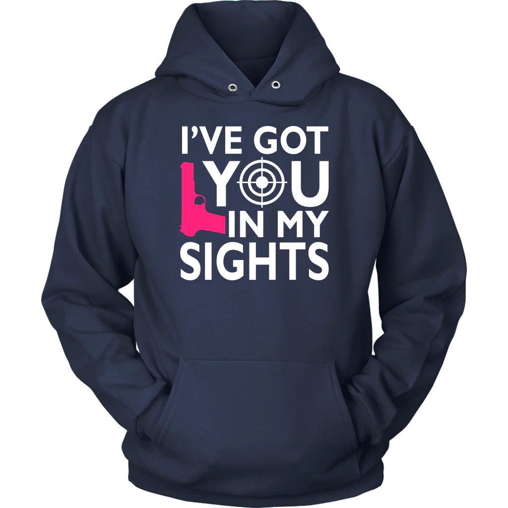 I've Got You In My Sights Shirts and Hoodies - Image 8