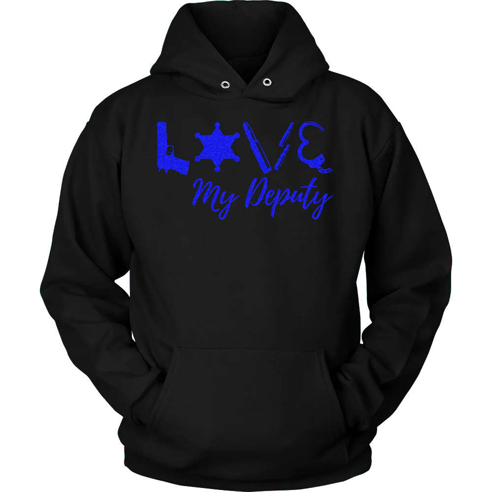Love My Deputy Shirt and Hoodie - Image 2