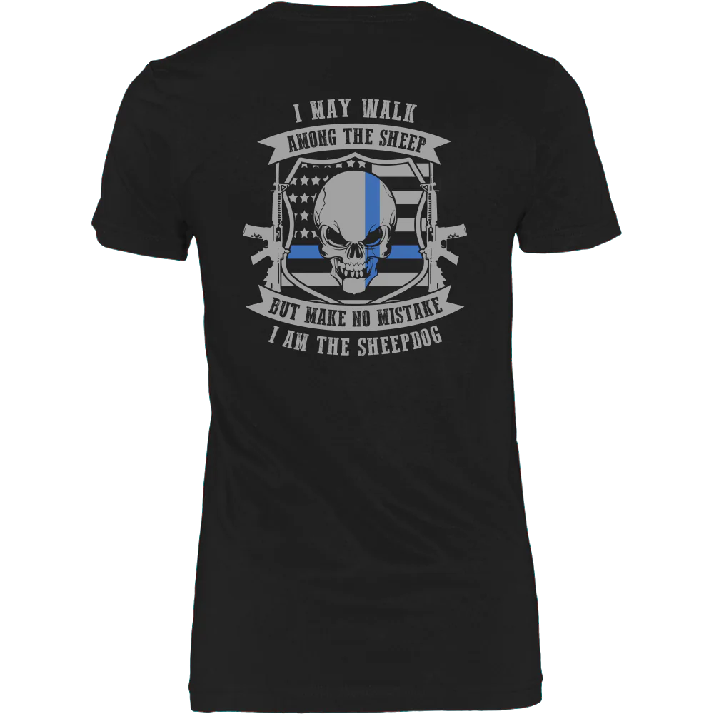 Make No Mistake I Am The Sheepdog Shirt - Image 9