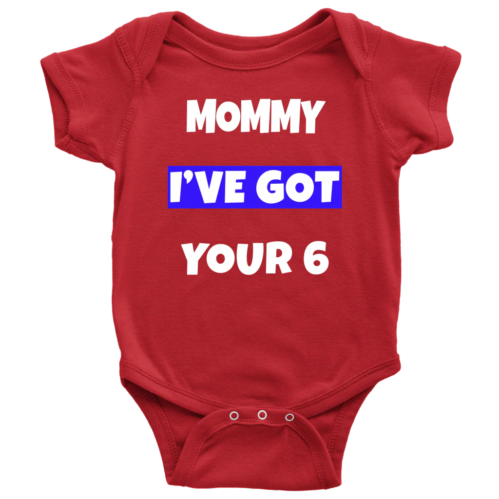 Mommy I've Got Your Six 6 Infant Baby Onesie Bodysuit - Image 9
