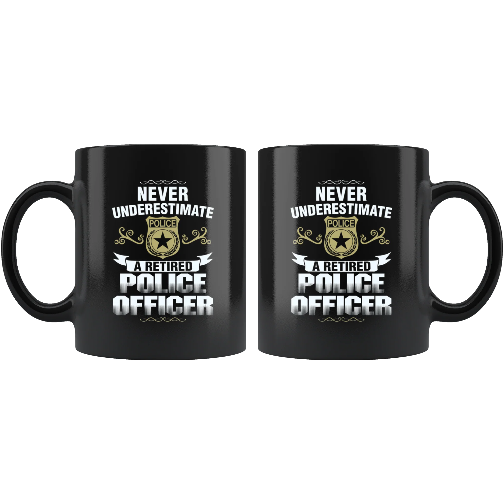 Never Underestimate a Retired Police Officer Mug - Image 2