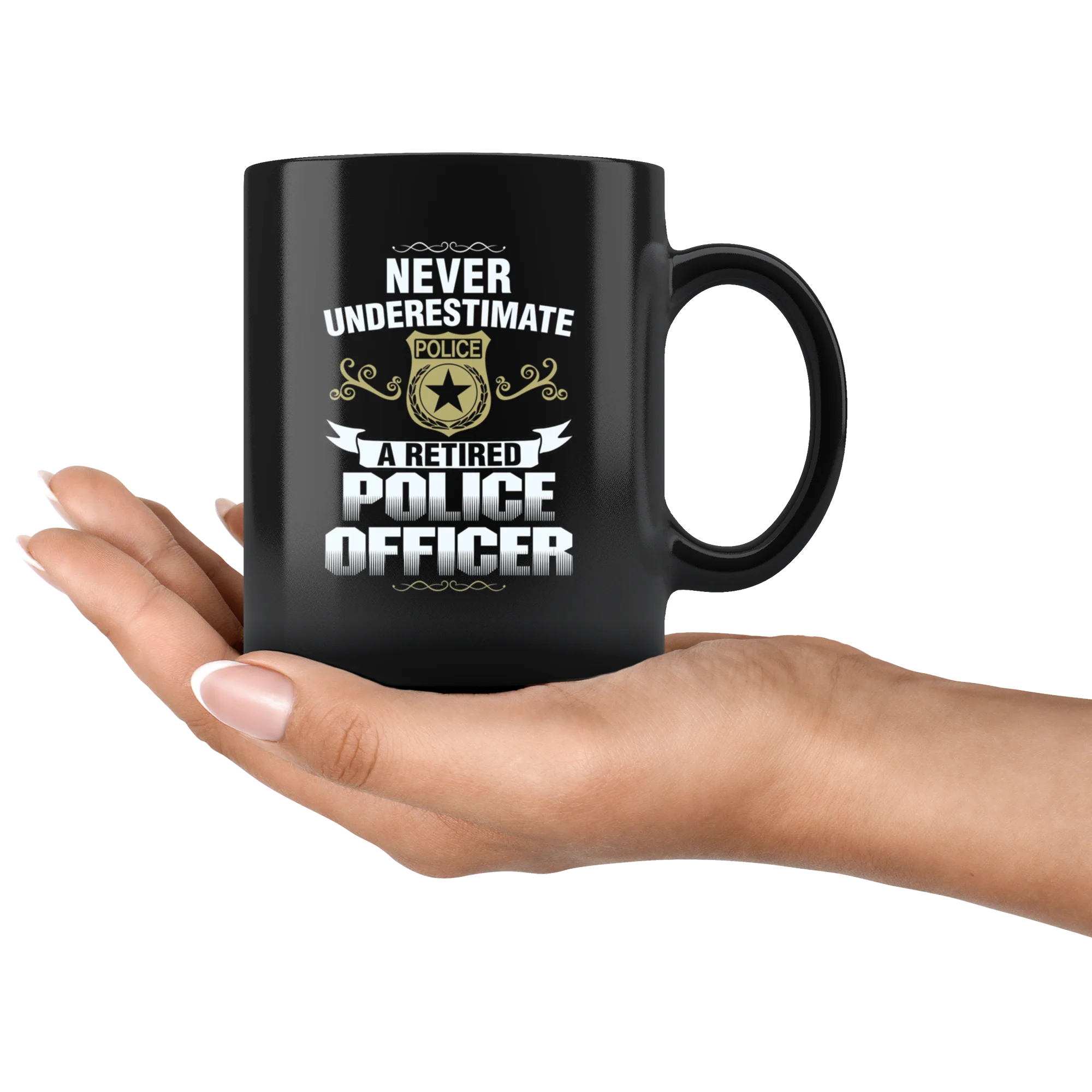 Never Underestimate a Retired Police Officer Mug - Image 4