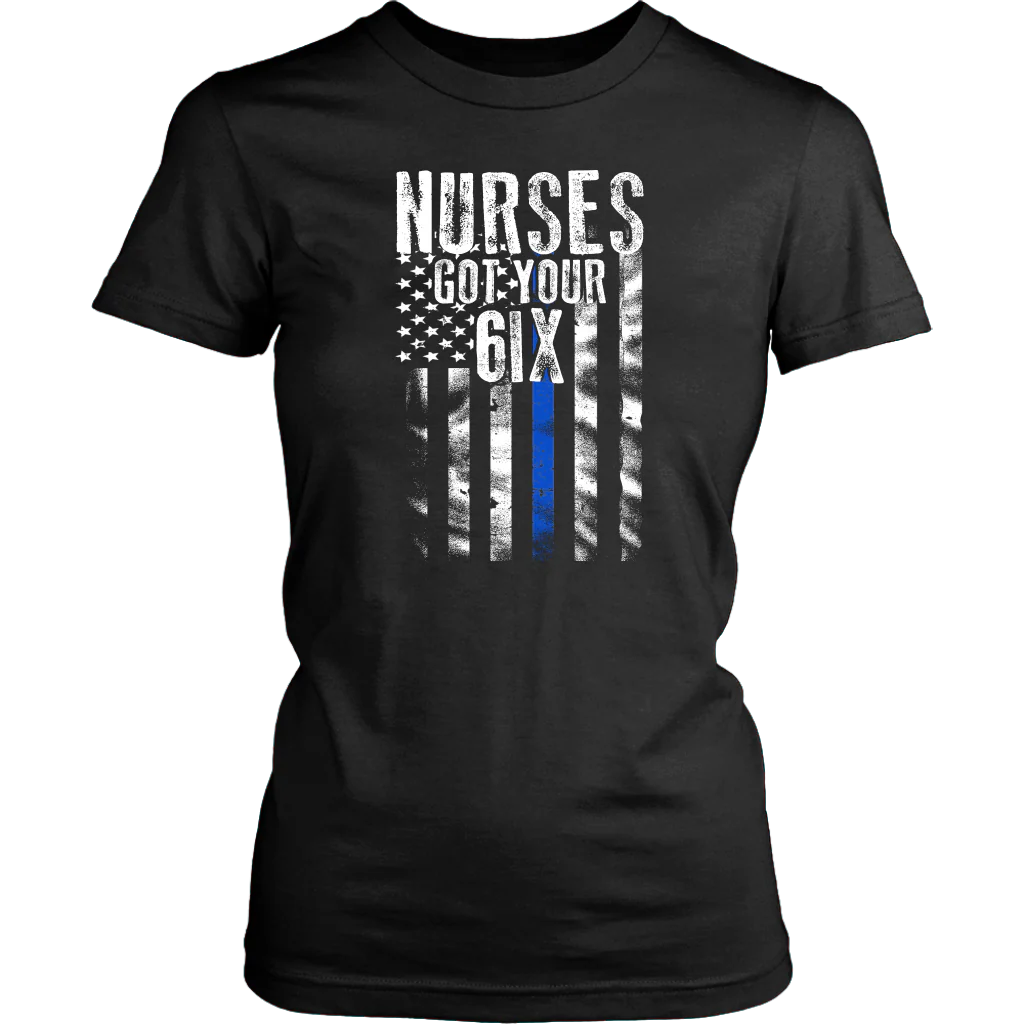 Nurses Got Your SIX Shirts and Hoodies - Image 11
