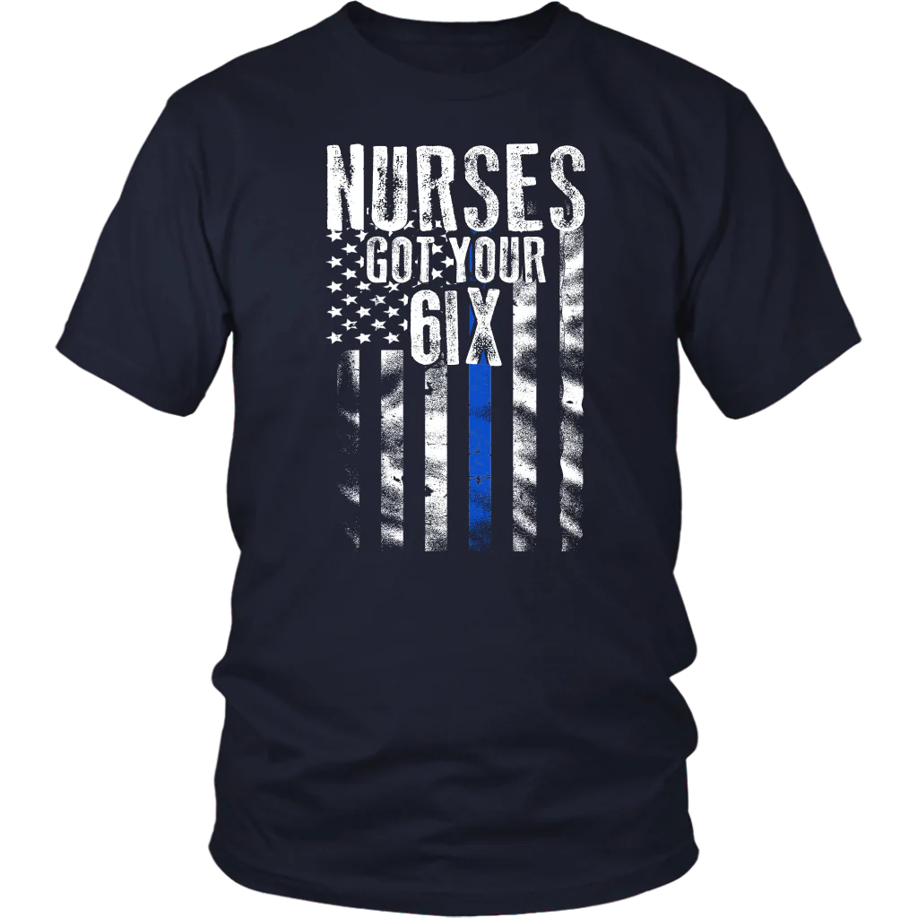 Nurses Got Your SIX Shirts and Hoodies - Image 3