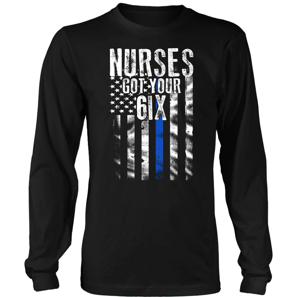 Nurses Got Your SIX Shirts and Hoodies - Image 6
