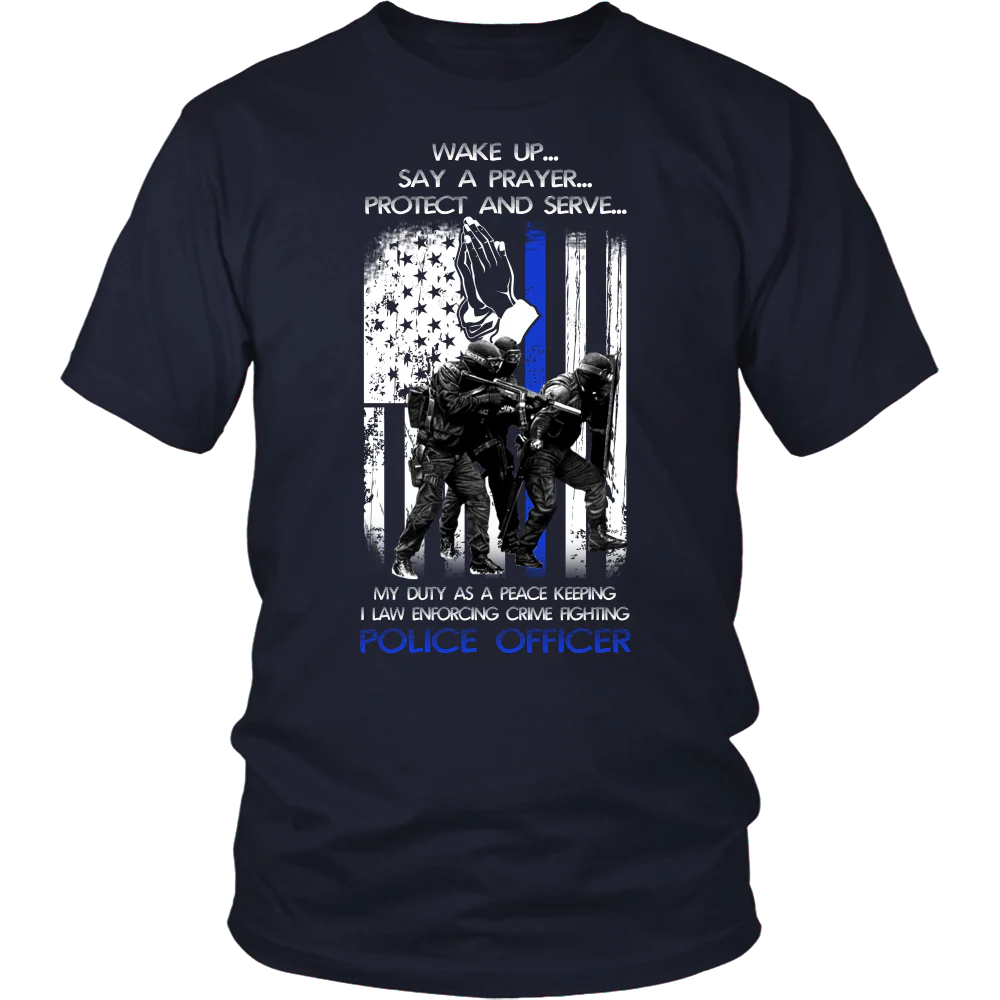 Officer's Wake Up Say a Prayer Shirt