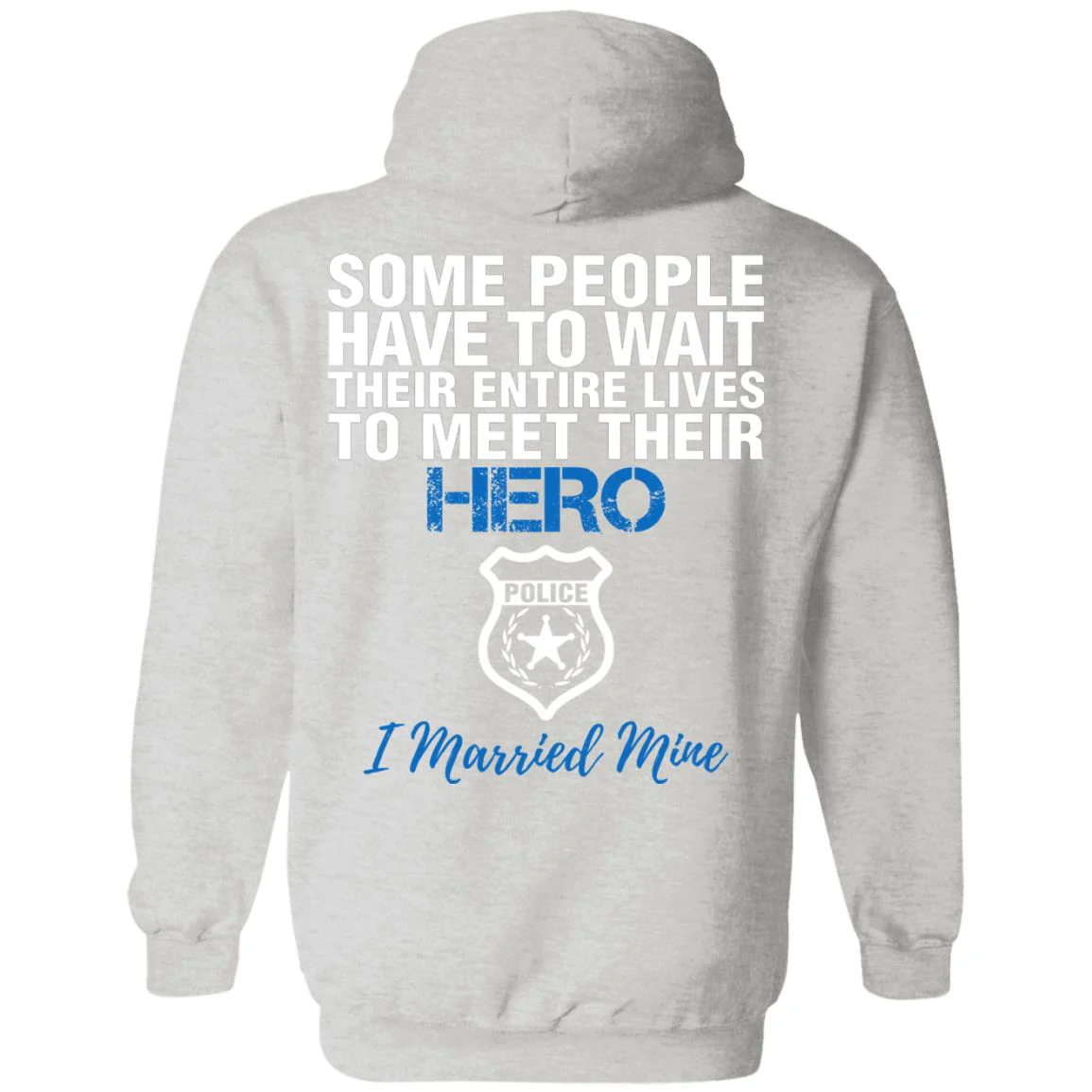 Police Husband - I Married My Hero Shirts & Hoodies - Image 16