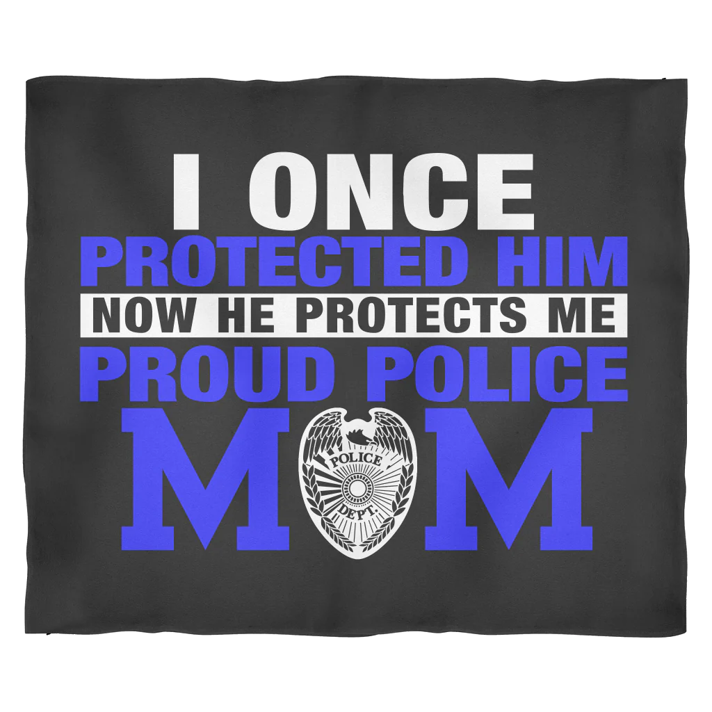 Police Mom - I Once Protected Him - Blanket - Image 2