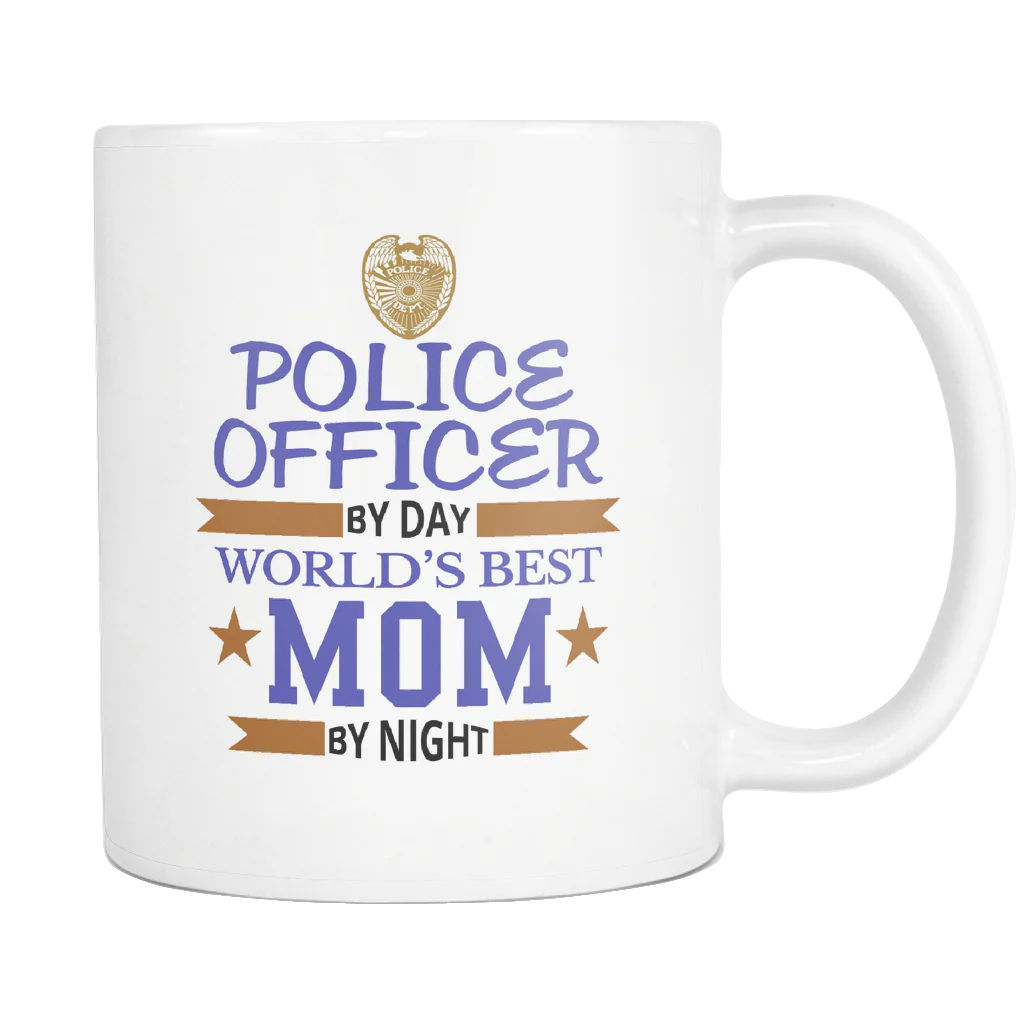 Police Officer By Day World's Best Mom By Night - Mug