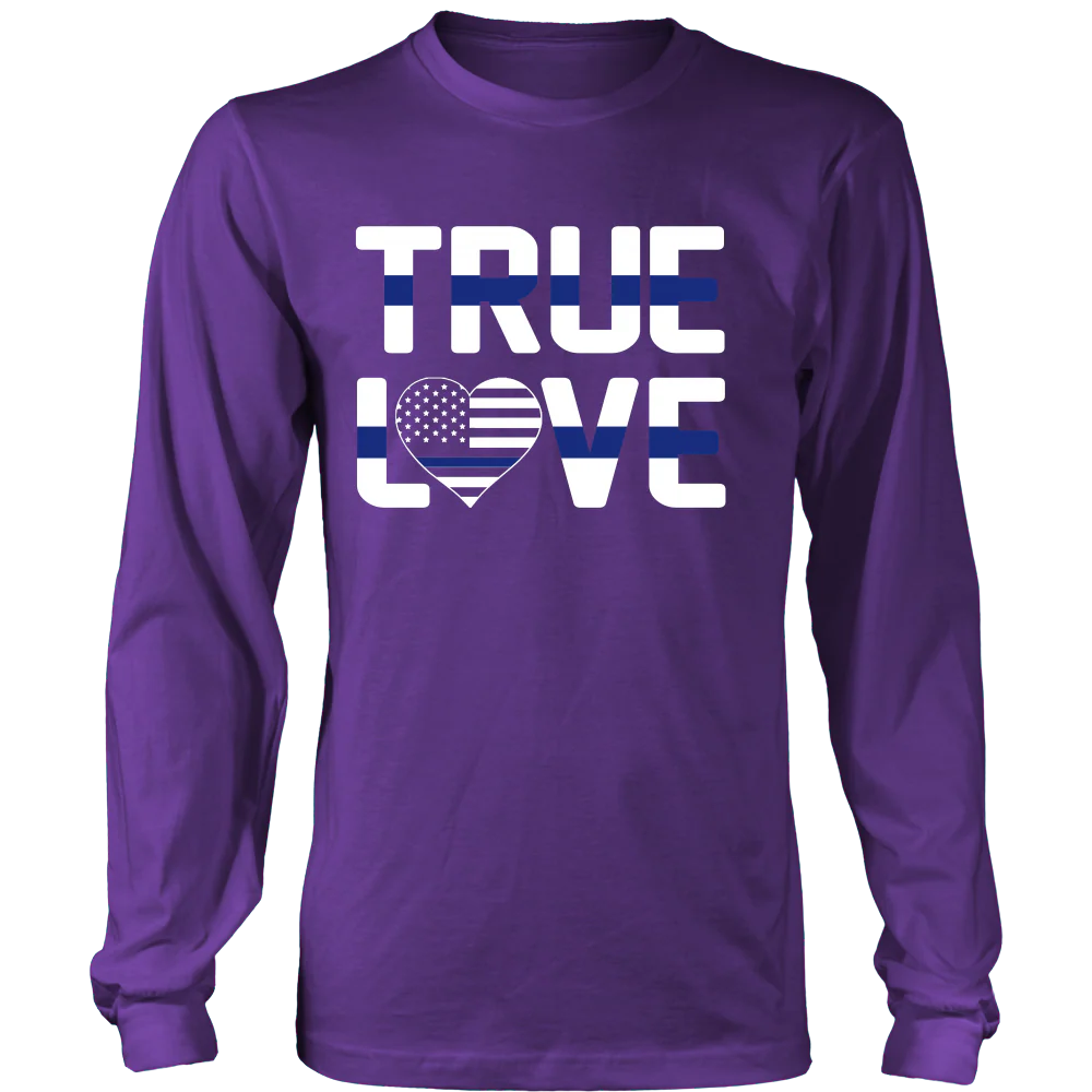 Thin Blue Line Police True Love - Shirt - Image 5