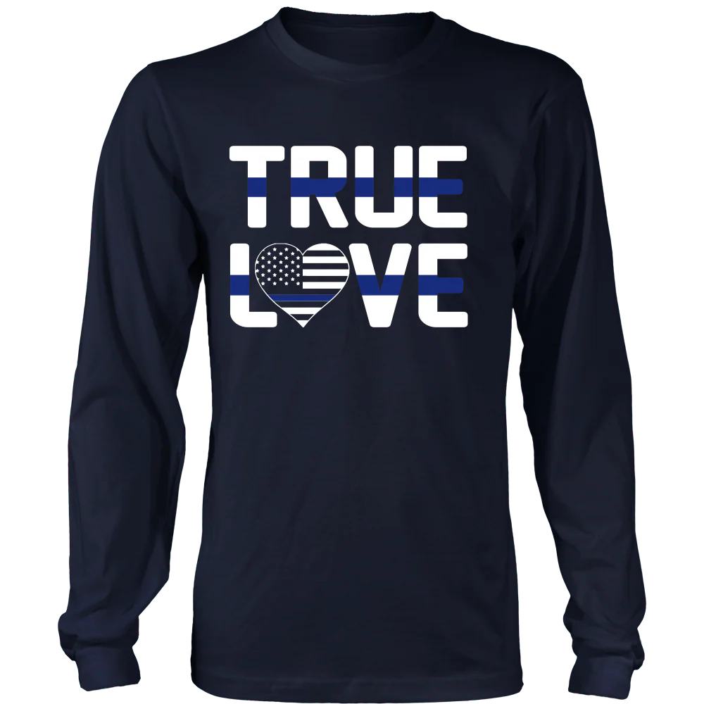 Thin Blue Line Police True Love - Shirt - Image 6