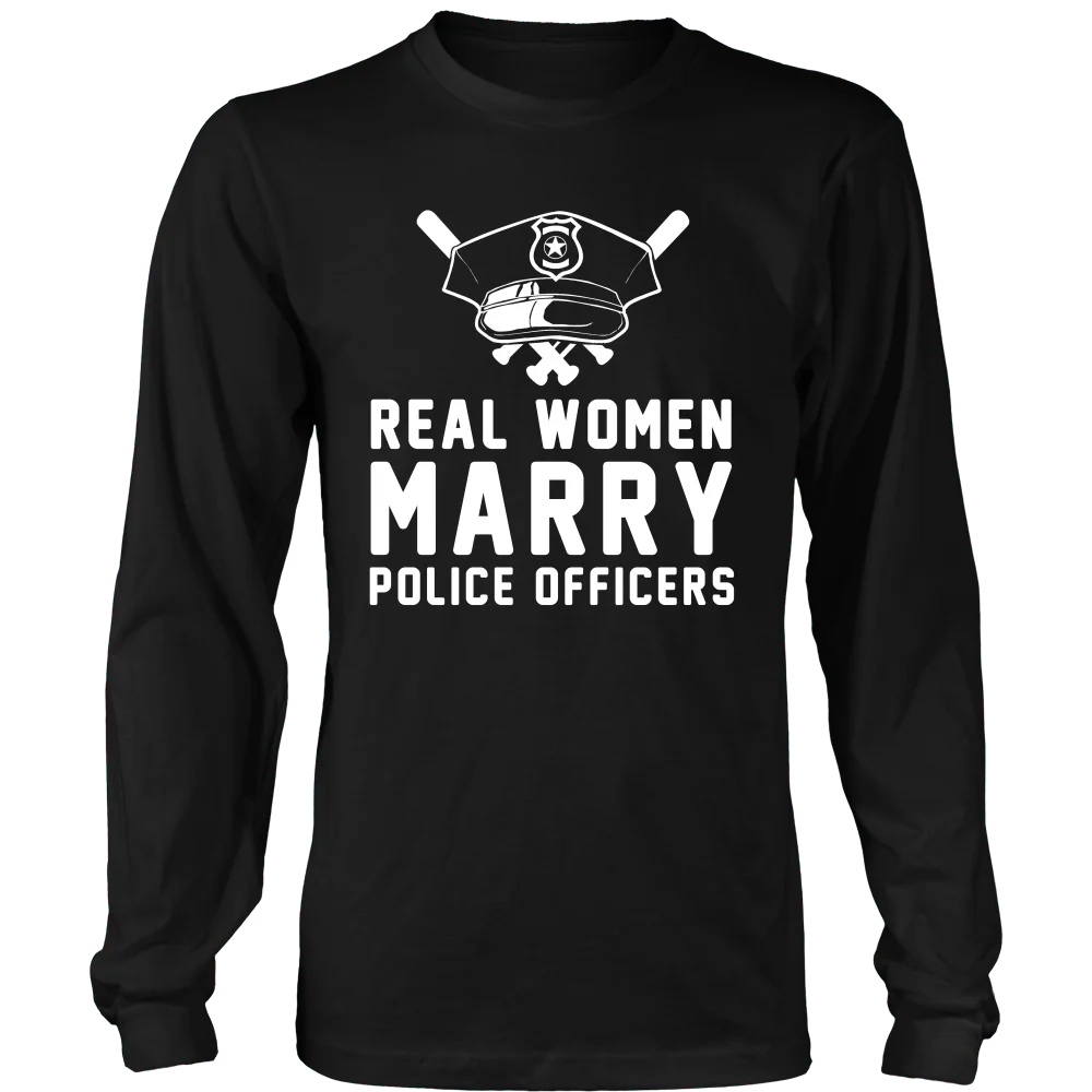 Real Women Marry Police Officers Shirt - Image 6