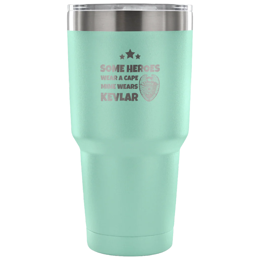 Some Heroes Wear A Cape Mine Wears Kevlar Tumbler - Image 7