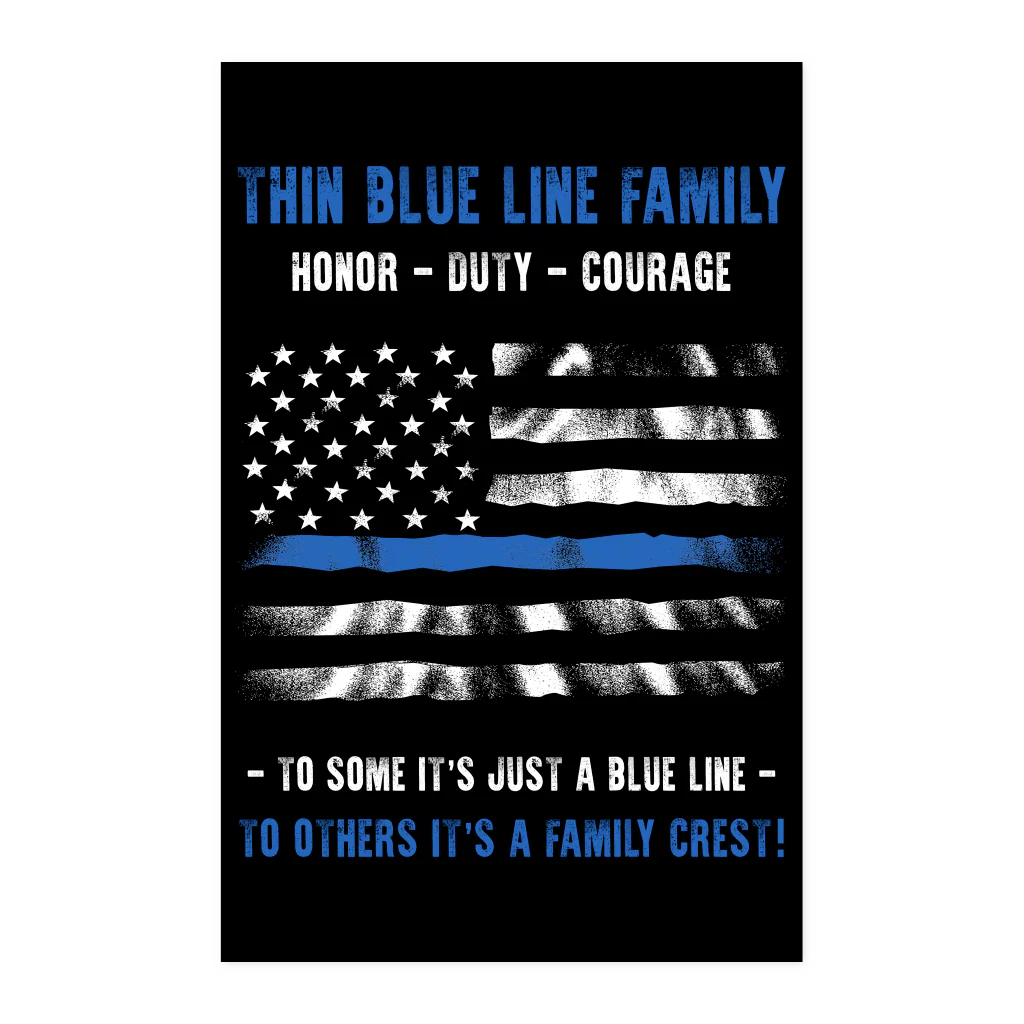 Thin Blue Line Family - Duty, Honor, Courage Poster - Image 3
