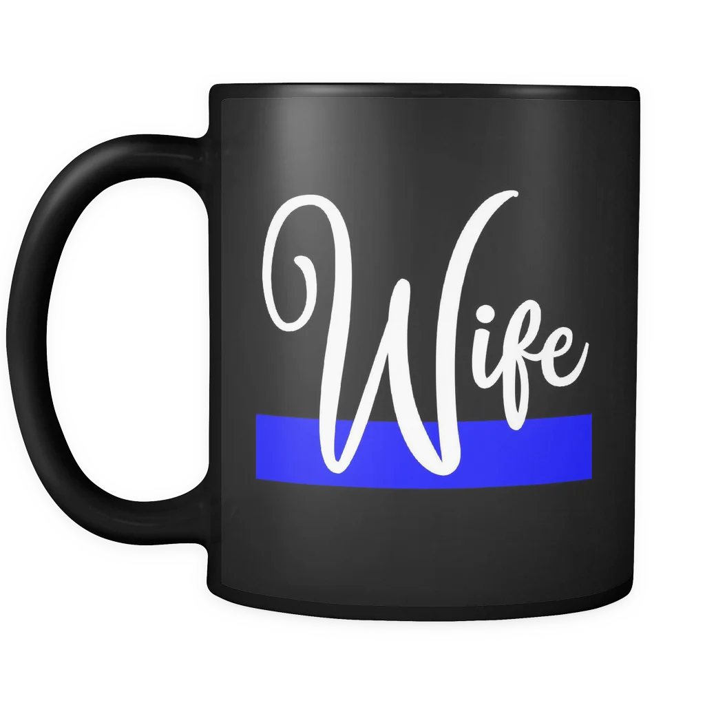 Thin Blue Line Wife Mug