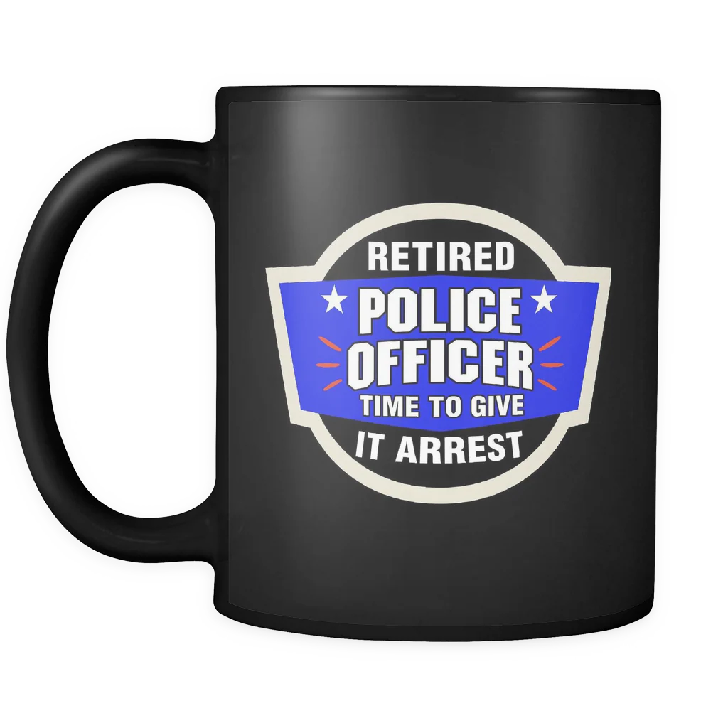 Time To Give It Arrest Mug