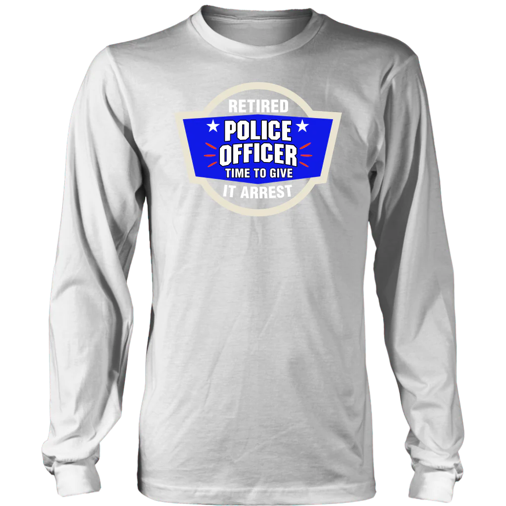 Time To Give It Arrest Shirts and Hoodies - Image 5