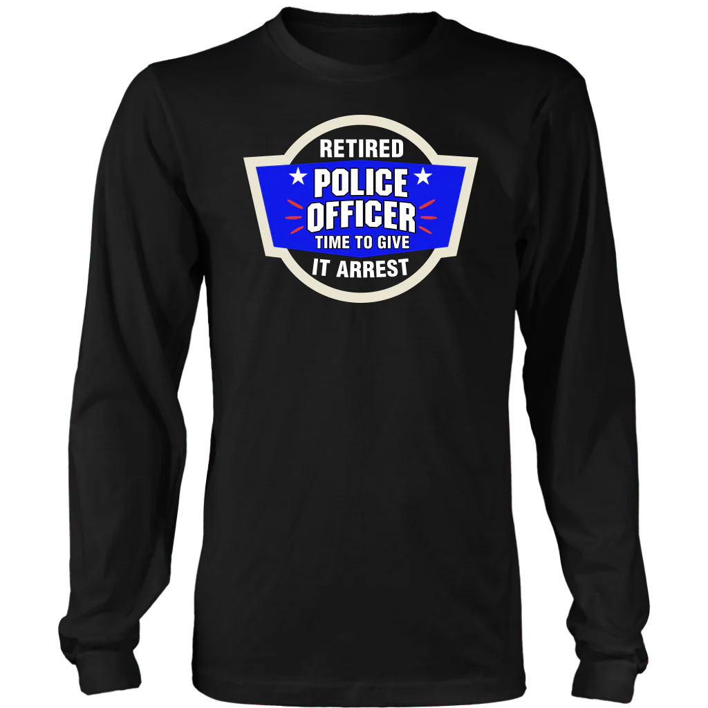 Time To Give It Arrest Shirts and Hoodies - Image 7